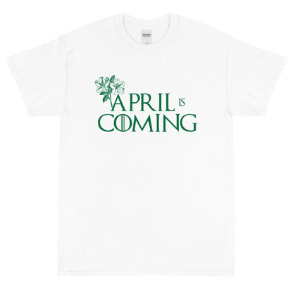 April is Coming T-Shirt-3
